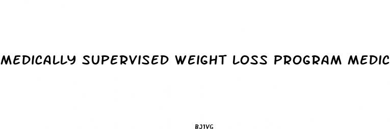 medically supervised weight loss program medicaid