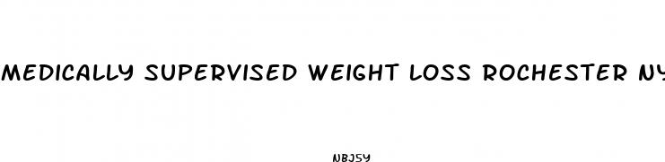 medically supervised weight loss rochester ny