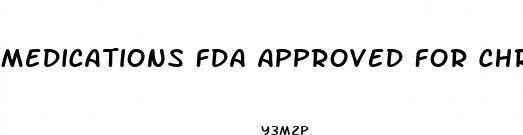 medications fda approved for chronic management of weight loss