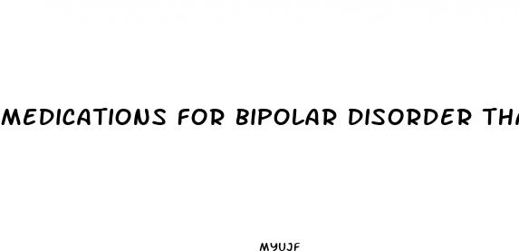 medications for bipolar disorder that cause weight loss