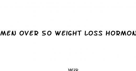 men over 50 weight loss hormone balance pill
