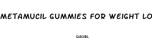 metamucil gummies for weight loss