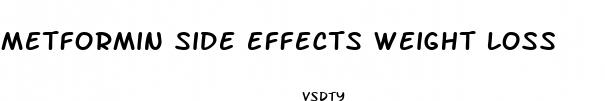 metformin side effects weight loss