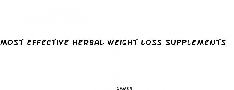 most effective herbal weight loss supplements