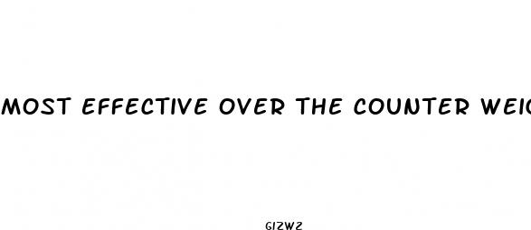 most effective over the counter weight loss pills 2023