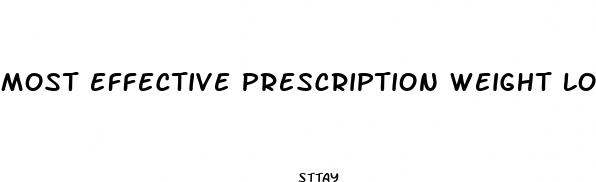 most effective prescription weight loss drug