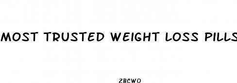 most trusted weight loss pills