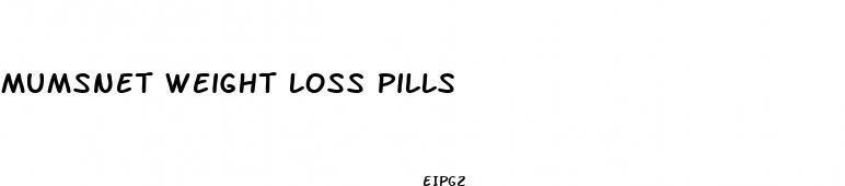 mumsnet weight loss pills