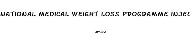 national medical weight loss programme injection