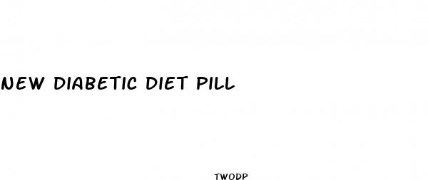 new diabetic diet pill