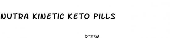 nutra kinetic keto pills