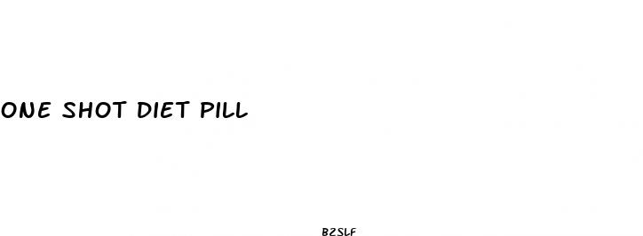one shot diet pill