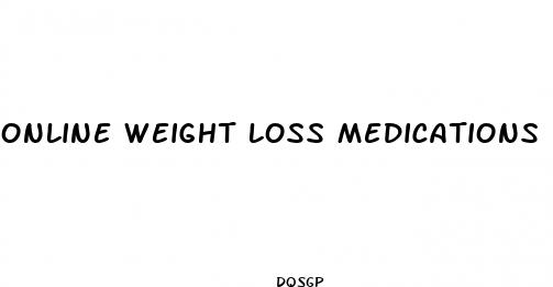 online weight loss medications