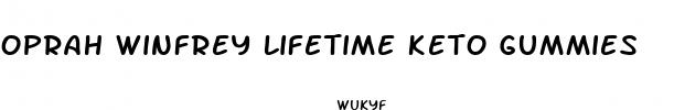 oprah winfrey lifetime keto gummies