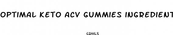 optimal keto acv gummies ingredients