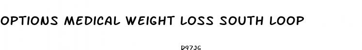 options medical weight loss south loop