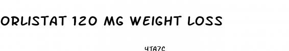 orlistat 120 mg weight loss