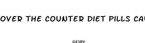 over the counter diet pills causing psychosis