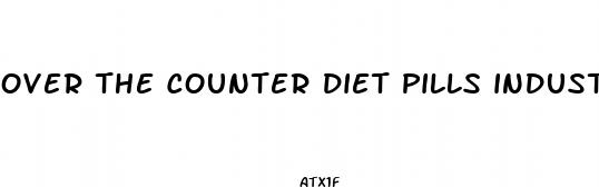 over the counter diet pills industry report
