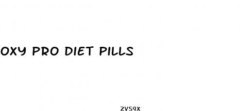 oxy pro diet pills