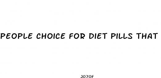 people choice for diet pills that burn body fat