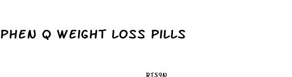 phen q weight loss pills