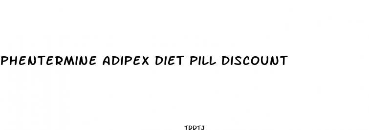 phentermine adipex diet pill discount
