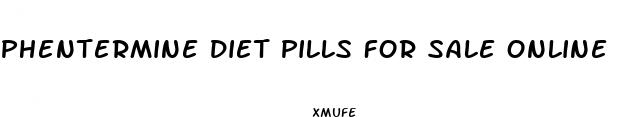 phentermine diet pills for sale online