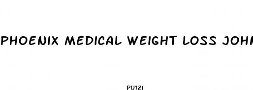 phoenix medical weight loss johnson city tn