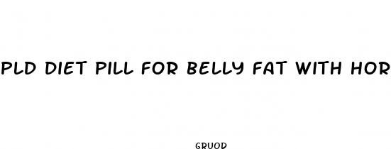 pld diet pill for belly fat with hormone balancing