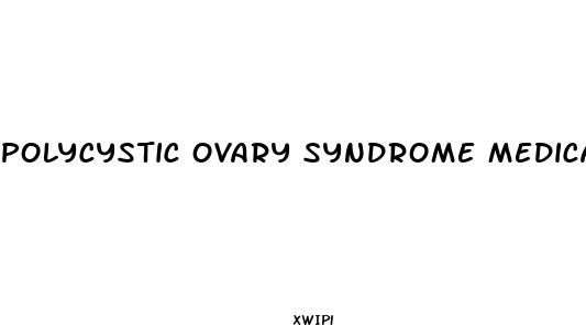 polycystic ovary syndrome medication for weight loss
