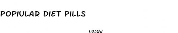 popiular diet pills