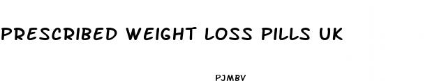prescribed weight loss pills uk