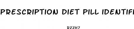 prescription diet pill identifier