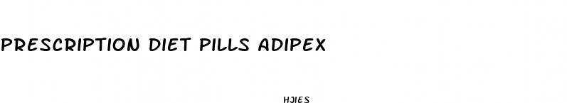 prescription diet pills adipex