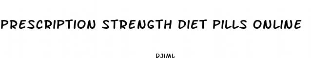 prescription strength diet pills online