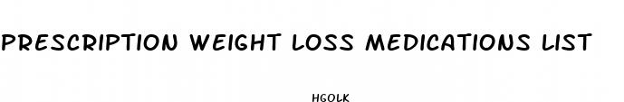 prescription weight loss medications list