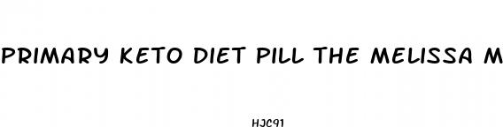 primary keto diet pill the melissa mccarthy