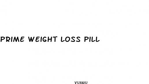 prime weight loss pill