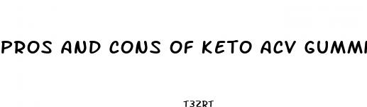 pros and cons of keto acv gummies