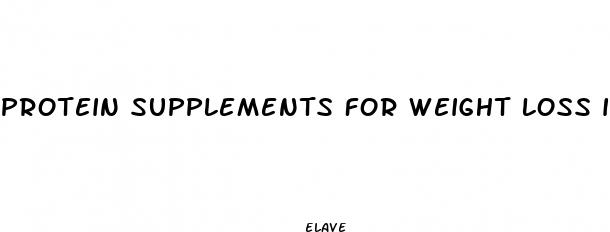 protein supplements for weight loss in india