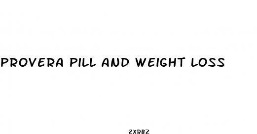 provera pill and weight loss
