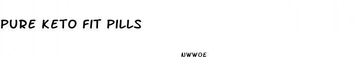 pure keto fit pills