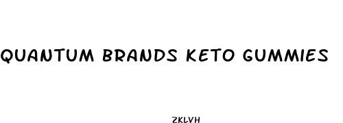 quantum brands keto gummies