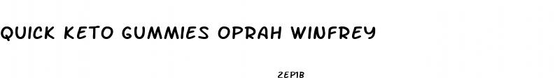 quick keto gummies oprah winfrey