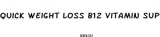 quick weight loss b12 vitamin supplement replacement