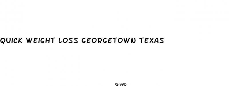 quick weight loss georgetown texas