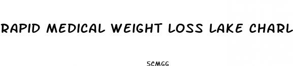 rapid medical weight loss lake charles