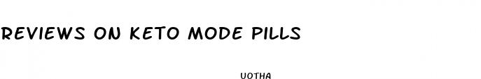 reviews on keto mode pills