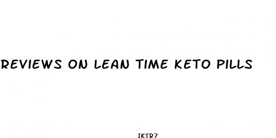 reviews on lean time keto pills